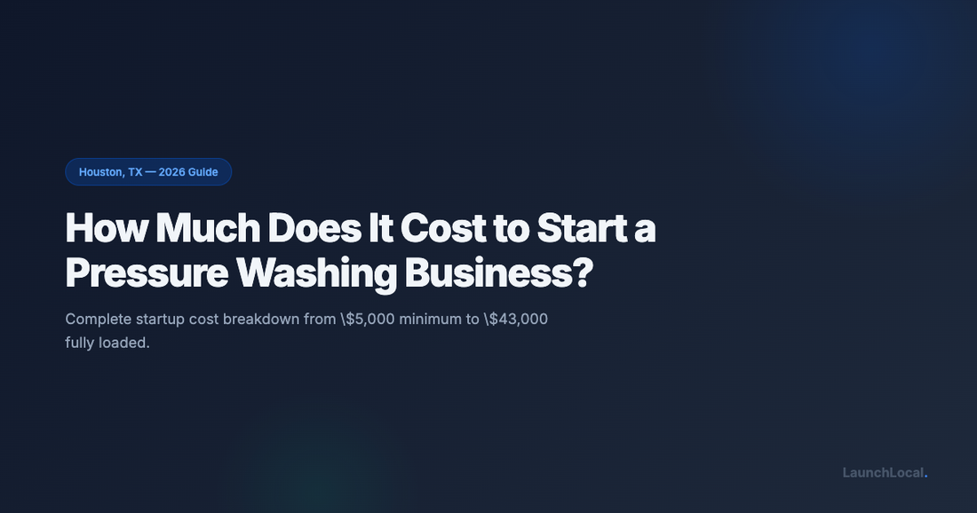 Cost Start Pressure Washing Business Houston